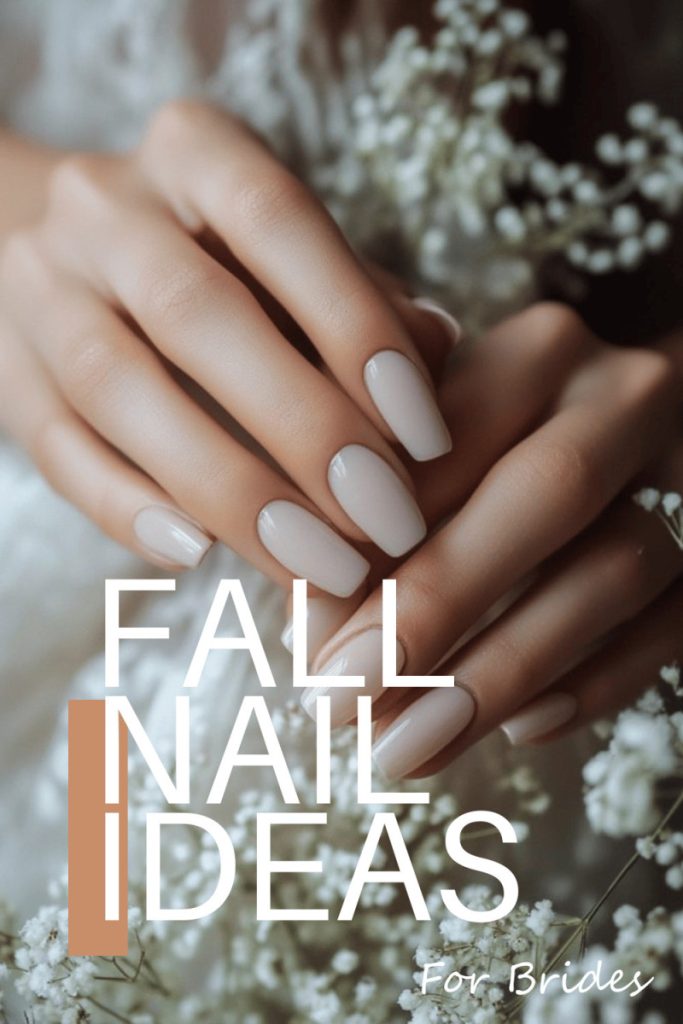 15 Gorgeous Fall Wedding Nails for Brides - pinchofglam.com 15 gorgeous fall wedding nails for brides fall wedding nails for brides 3