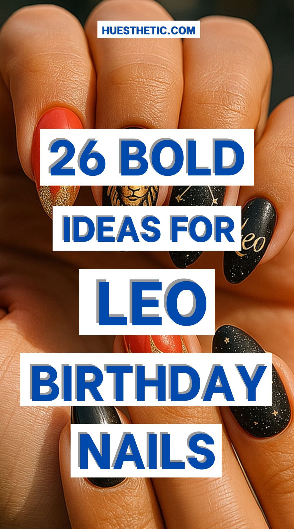 leo birthday nails pinterest poster